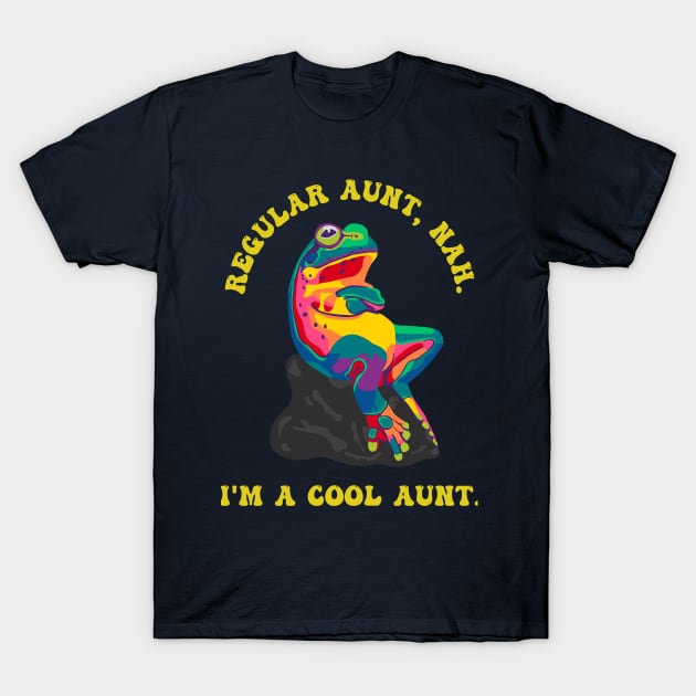 Cool Aunt T-Shirt by Slightly Unhinged